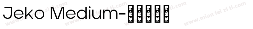 Jeko Medium字体转换